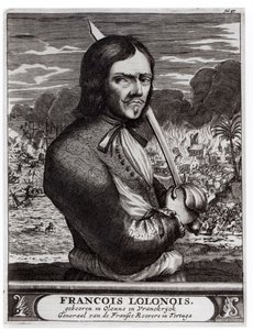 François Lolonois, General de los Bandidos Franceses en Tortuga